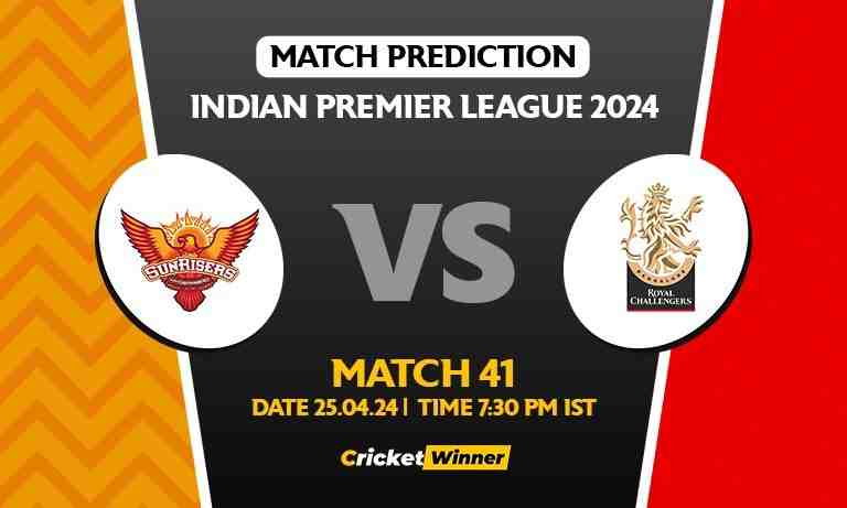 IPL 2024: Match 41, SRH vs RCB Today Match Prediction - Who will win today's IPL match?