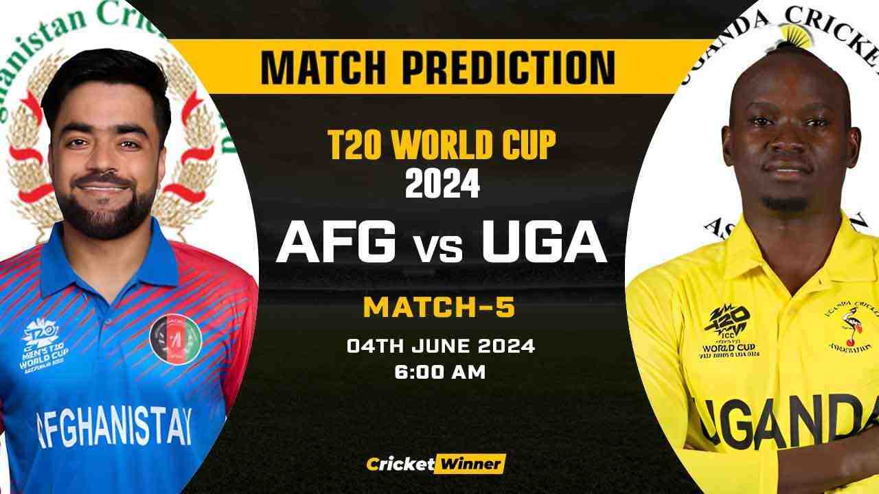 T20 World Cup 2024, 5th Match, AFG vs UGA Today Match Prediction - Who will win today's match