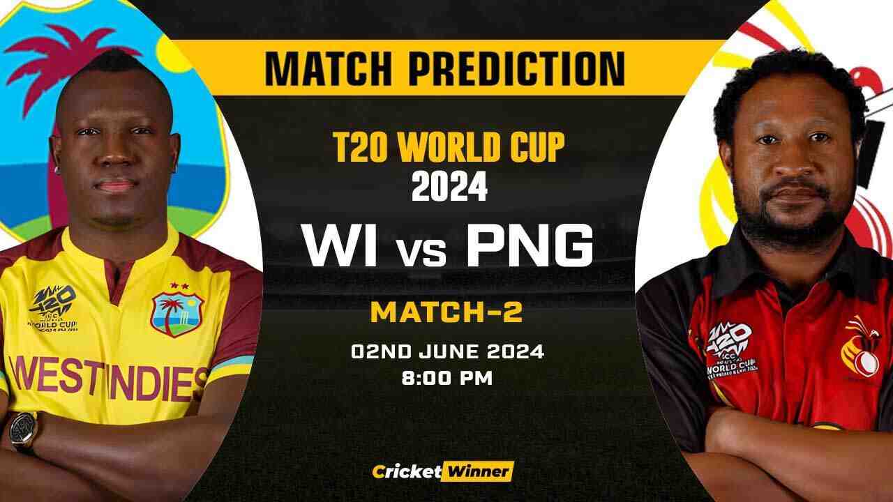 T20 World Cup 2024, 2nd Match, WI vs PNG Today Match Prediction - Who will win today's match