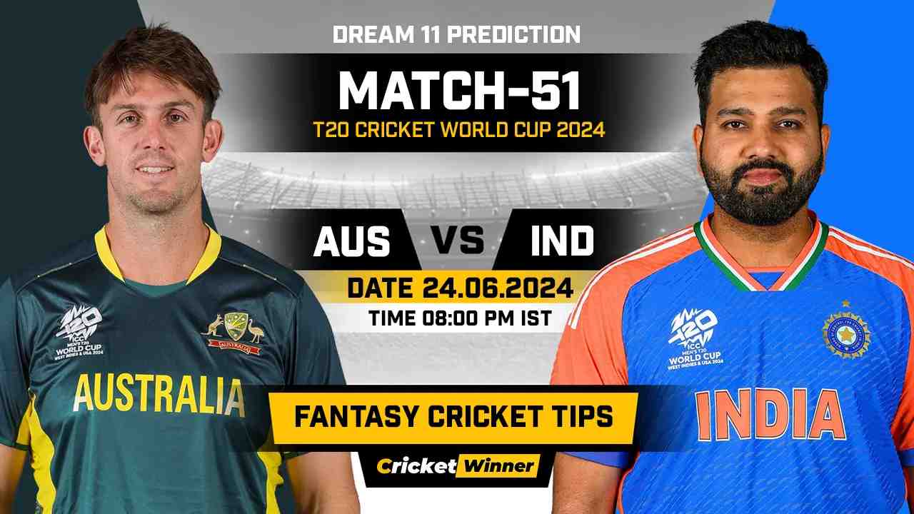 AUS vs IND Dream11 Prediction, Fantasy Cricket Tips, Probable Playing XI, Pitch Report &amp; Injury Updates For 51th Match - Cricket Winner