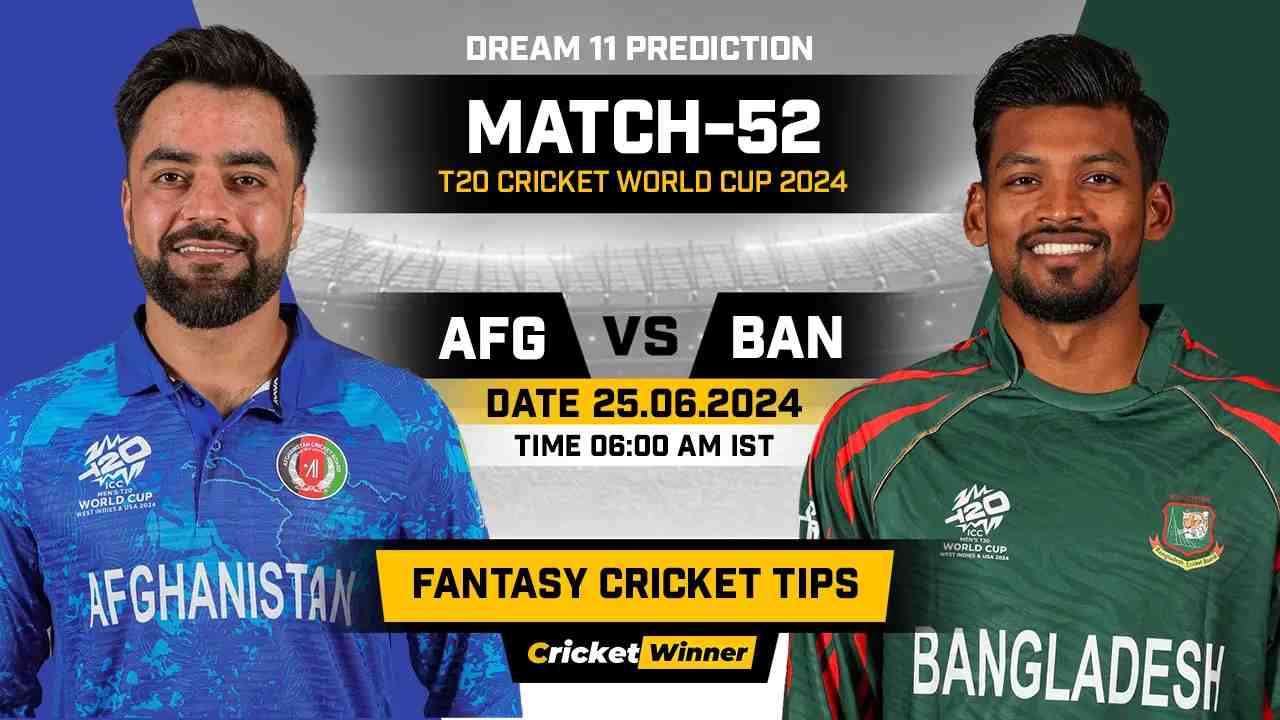 AFG vs BAN Dream11 Prediction, Fantasy Cricket Tips, Probable Playing XI, Pitch Report &amp; Injury Updates For 52th Match - Cricket Winner