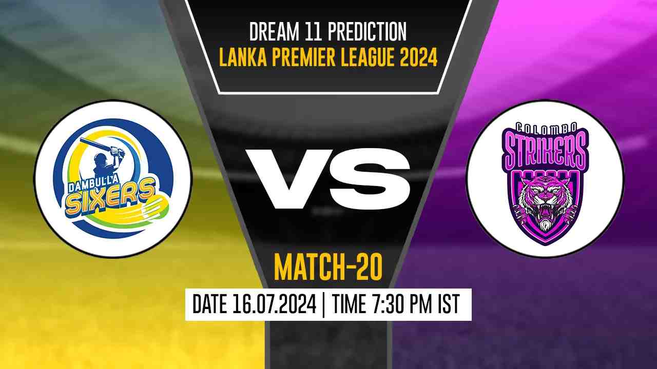 CS vs DS Dream11 Prediction, Fantasy Cricket Tips, Probable Playing XI, Pitch Report &amp; Injury Updates For 20th Match