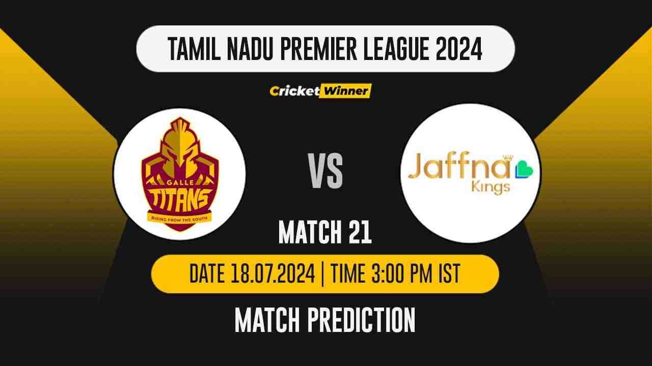 LPL 2024: Qualifier 1, GAM vs JK Today Match Prediction - who will win today's match between Galle Marvels and Jaffna Kings - Cricket Winner