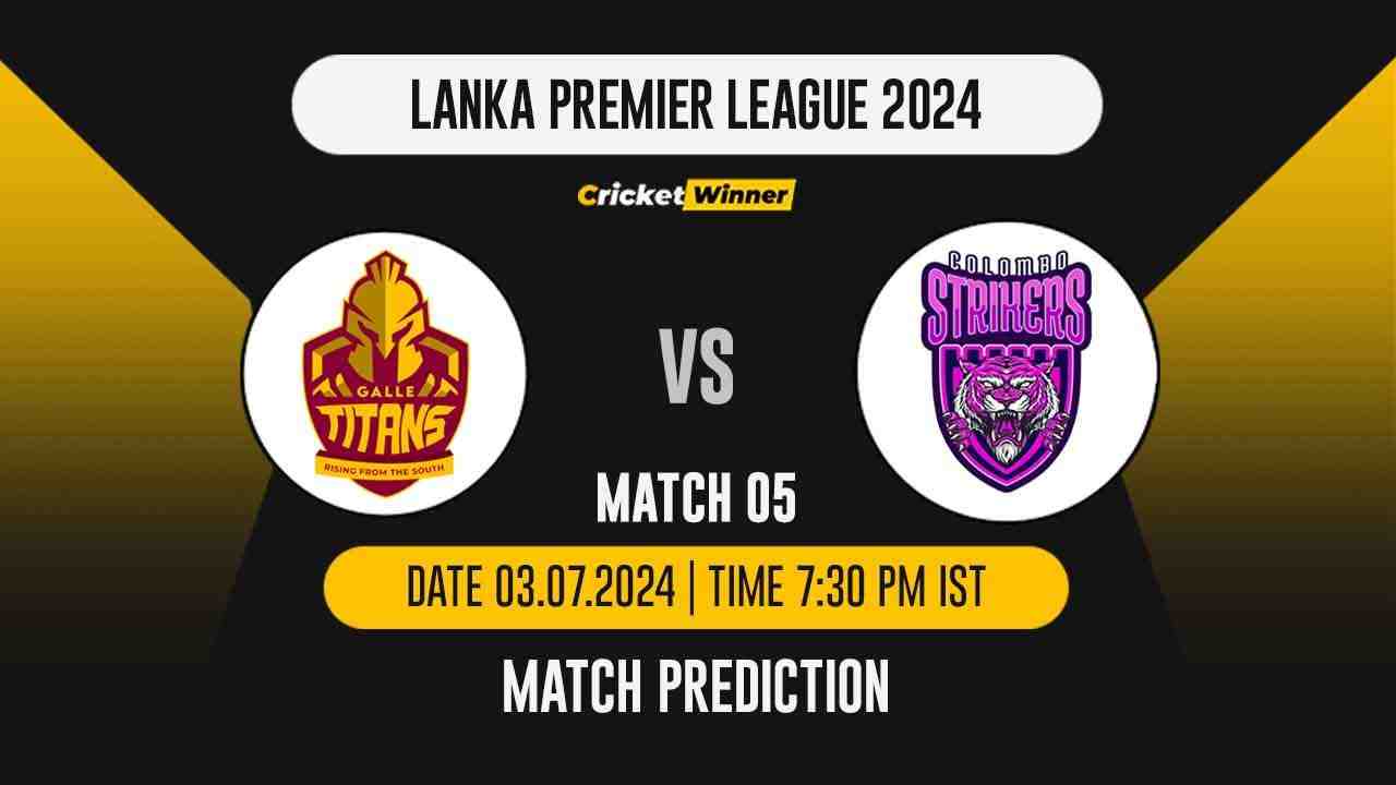 LPL 2024: 5th Match, GM vs CLS Today Match Prediction - who will win today's match between Galle Marvels and Colombo Strikers - Cricket Winner