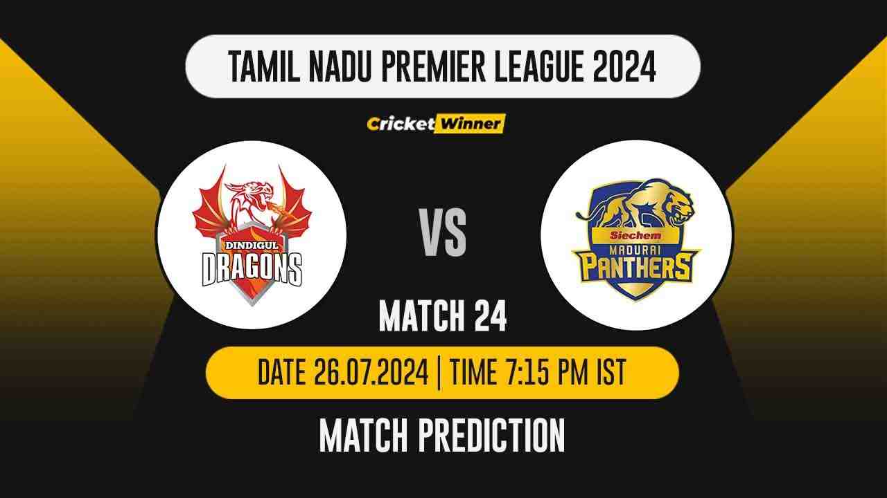 TNPL 2024: 24th Match, DD vs SMP Today Match Prediction - who will win today's match between Dindigul Dragons and Lyca Kovai Kings - Cricket Winner