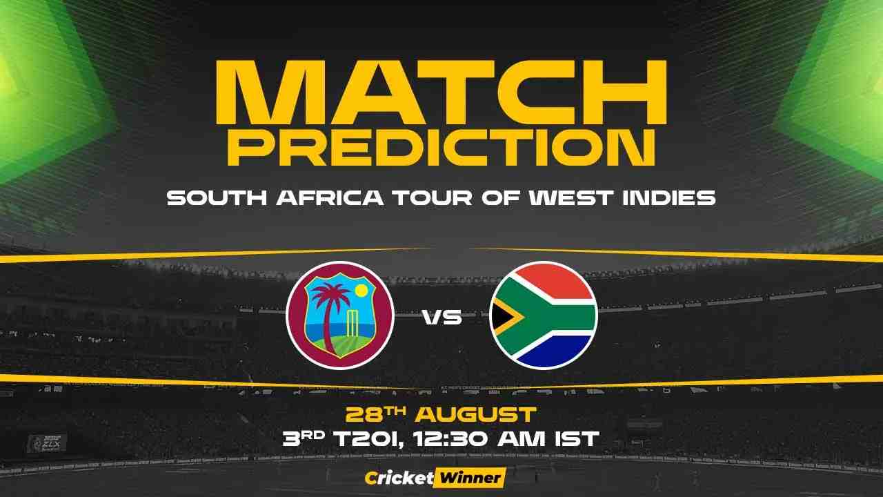 WI vs SA 3rd T20I Match Prediction- Who Will Win Today's Match Between West Indies and South Africa - Cricket Winner