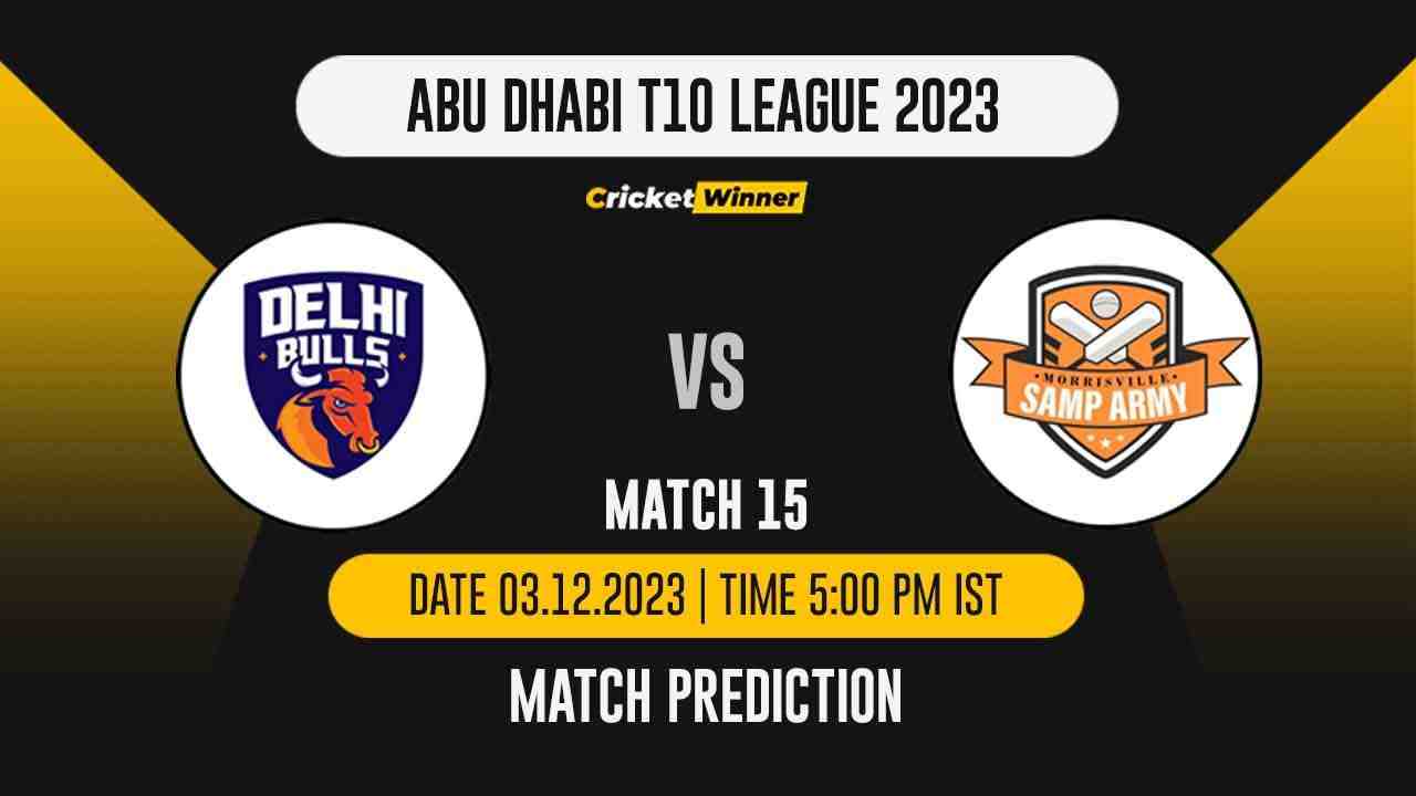 DB vs SA Match Prediction- Who Will Win Today’s T10 Match Between Delhi Bulls and Samp Army, Abu Dhabi T10 League, 15th Match