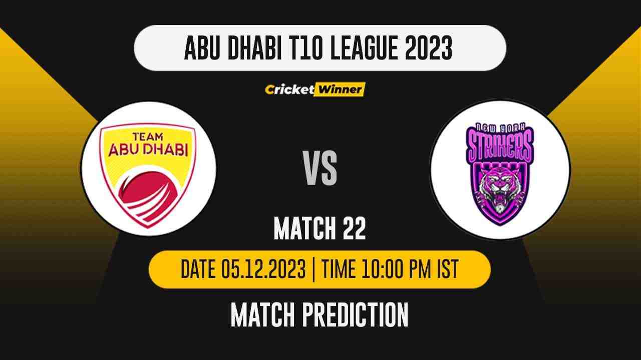 TAD vs NYS Match Prediction- Who Will Win Today’s T10 Match Between Team Abu Dhabi vs New York Strikers, Abu Dhabi T10 League, 22nd Match