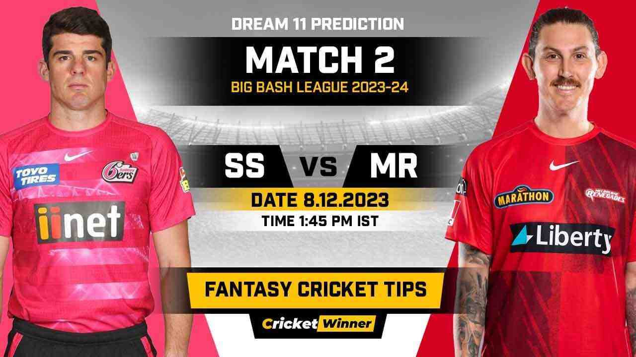 SIX vs REN Dream11 Prediction, Fantasy Cricket Tips, Probable Playing XI, Pitch Report & Injury Updates For 2nd Match