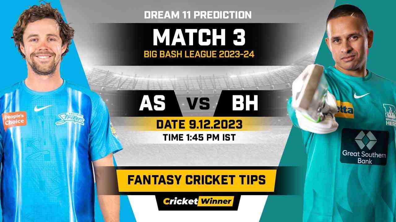 HEA vs STR Dream11 Prediction, Fantasy Cricket Tips, Probable Playing XI, Pitch Report & Injury Updates For 3rd Match