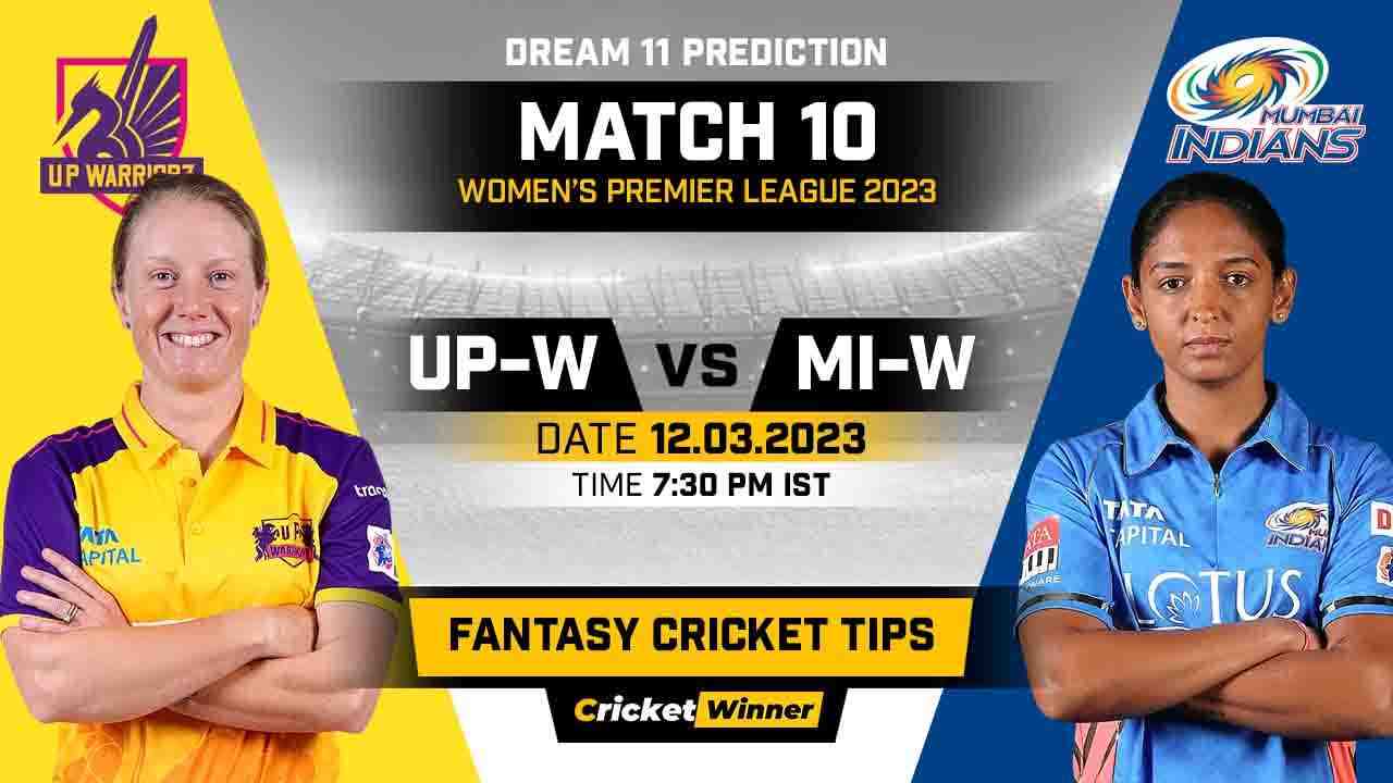 UP-W vs MI-W Dream11 Prediction, Fantasy Cricket Tips, Probable Playing XI, Pitch Report & Injury Updates For 10th Match