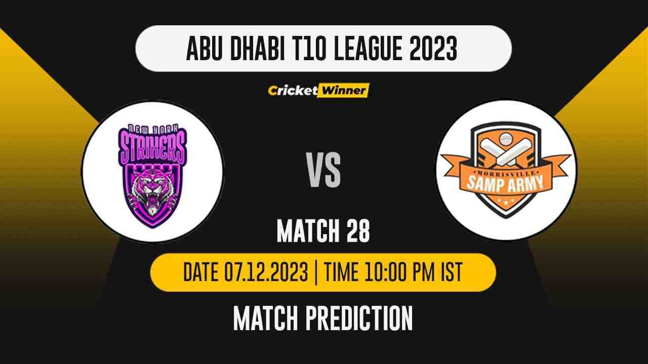 NYS vs SA Match Prediction- Who Will Win Today’s T10 Match Between New York Strikers and Samp Army, Abu Dhabi T10 League, 28th Match