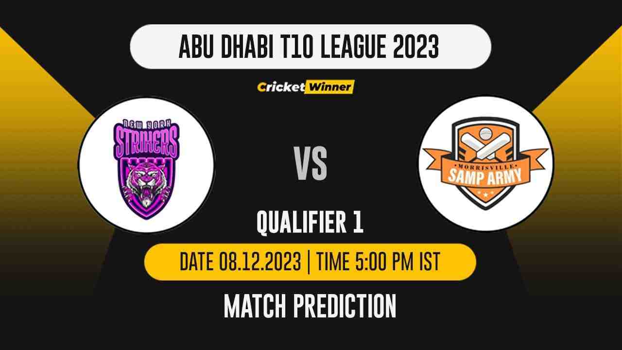 NYS vs SA Match Prediction- Who Will Win Today’s T10 Match Between New York Strikers and Samp Army, Abu Dhabi T10 League, Qualifier 1