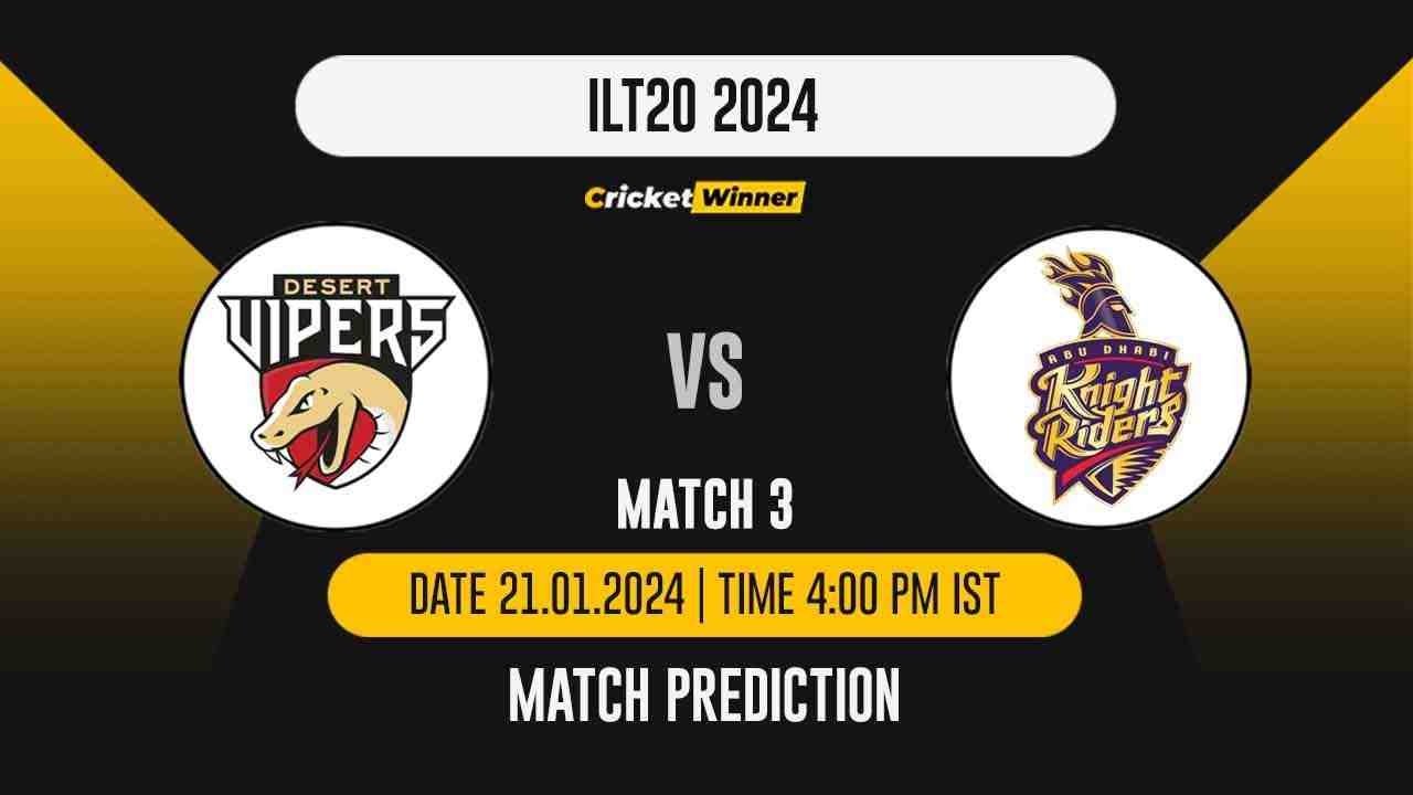 ADKR vs DV Match Prediction- Who Will Win Today’s T20 Match Between Abu Dhabi Knight Riders and Desert Vipers, ILT20, 3rd Match