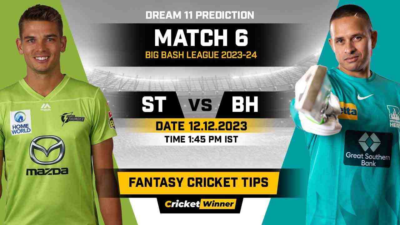 HEA vs THU Dream11 Prediction, Fantasy Cricket Tips, Probable Playing XI, Pitch Report & Injury Updates For 6th Match