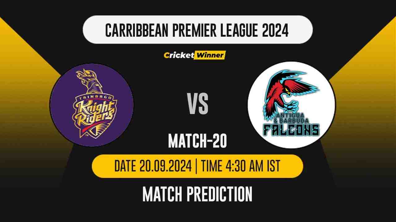 CPL 2024: 20th Match, TKR vs ABF, Match Prediction - Who Will Win Today?