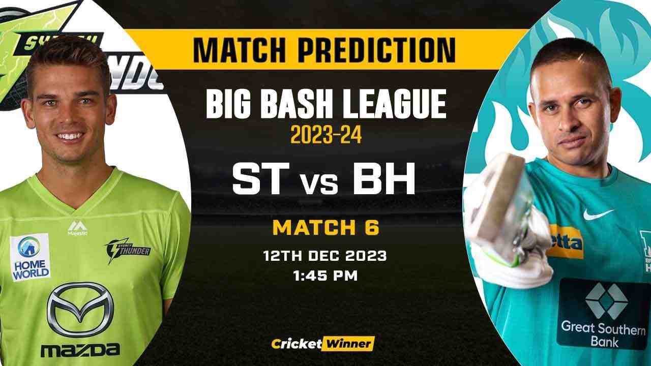 ST vs BH Match Prediction- Who Will Win Today’s T20 Match Between Sydney Thunder, Big Bash League, 6th Match