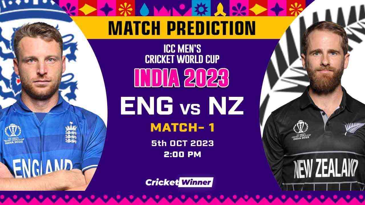 ENG vs NZ Match Prediction- Who Will Win Today’s World Cup Match Between England and New Zealand, World Cup, 1st Match