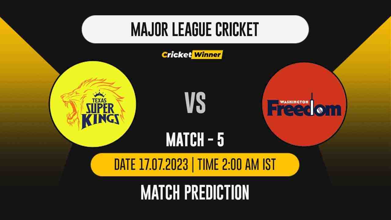 TSK vs WAF Match Prediction- Who Will Win Today’s MLC Match Between Texas Super Kings and Washington Freedom, MLC 2023, Match 5