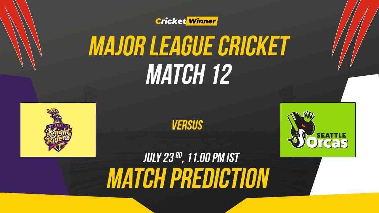 LAKR vs SEO Match Prediction- Who Will Win Today’s MLC Match Between Los Angeles Knight Riders and Seattle Orcas, MLC 2023, Match 12