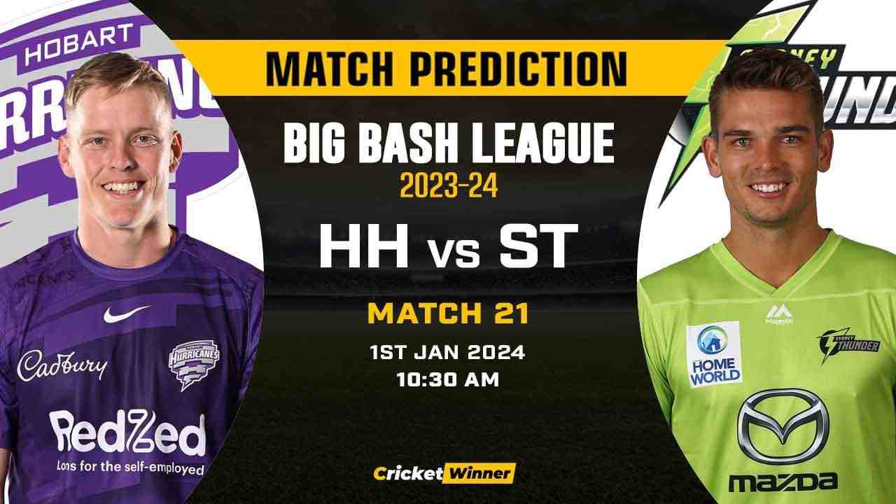 HH vs ST Match Prediction- Who Will Win Today’s T20 Match Between Hobart Hurricanes and Sydney Sixers, Big Bash League, 21st Match