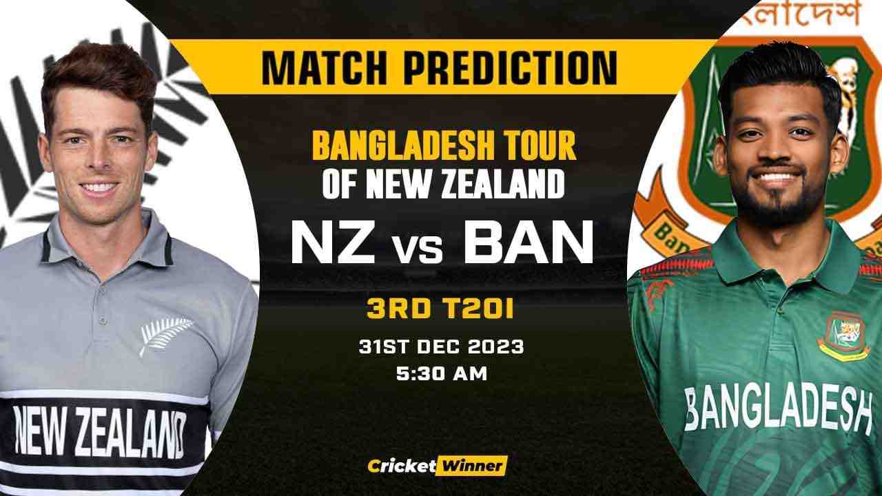 NZ vs BAN 3rd T20I Match Prediction- Who Will Win Today's Match Between New Zealand and Bangladesh