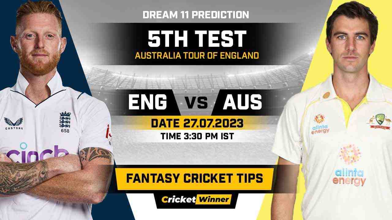 ENG vs AUS Dream11 Prediction, Fantasy Cricket Tips, Probable Playing XI, Pitch Report & Injury Updates For 5th Test