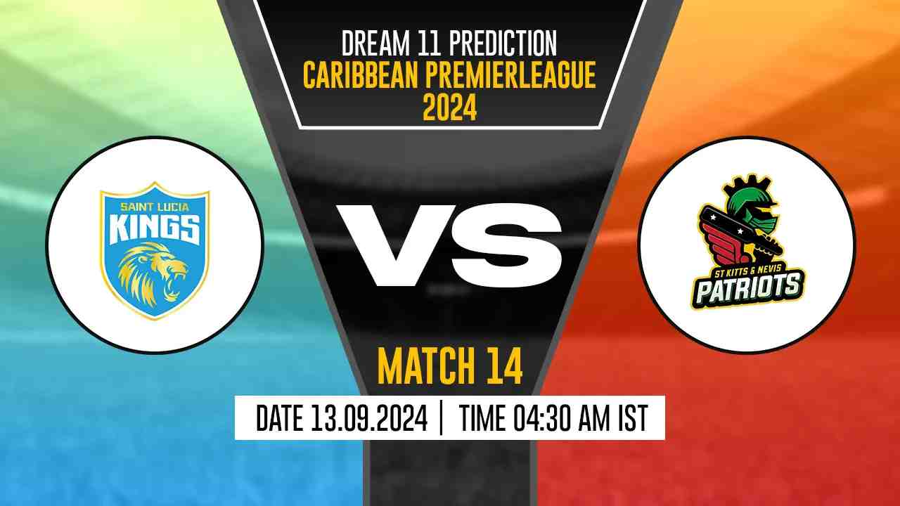 CPL 2024: SNP vs SLK Dream11 Prediction, St Kitts and Nevis Patriots vs Saint Lucia Kings, 14th Match