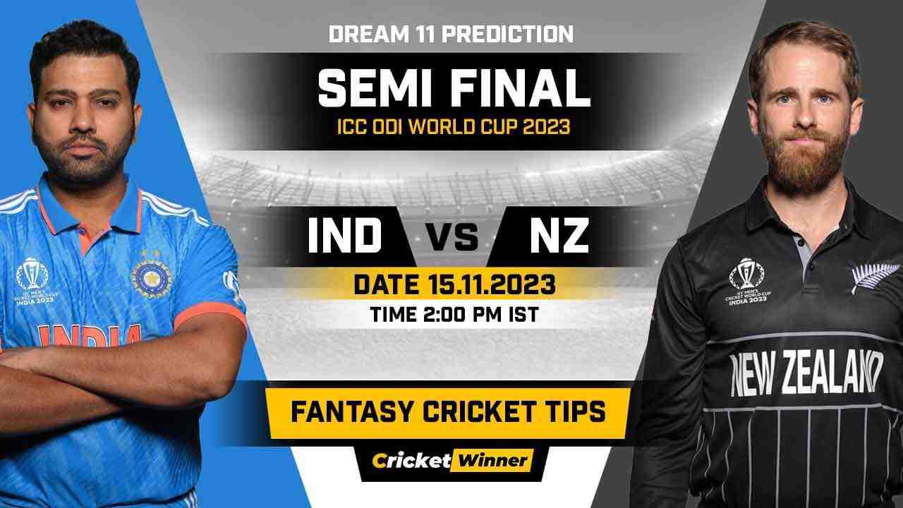 IND vs NZ Dream11 Prediction, Fantasy Cricket Tips, Probable Playing XI, Pitch Report & Injury Updates For Semi Finals-1 Match