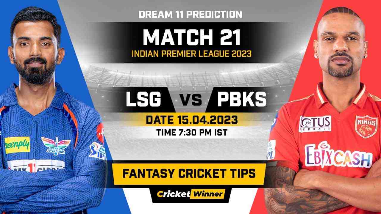 LSG vs PBKS Dream11 Prediction, Fantasy Cricket Tips, Probable Playing XI, Pitch Report & Injury Updates For 21th Match