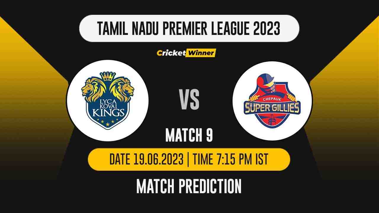 LKK vs CSG Match Prediction- Who Will Win Today’s IPL Match Between Lyca Kovai Kings and Chepauk Super Gillies, TNPL 2023, 9th Match