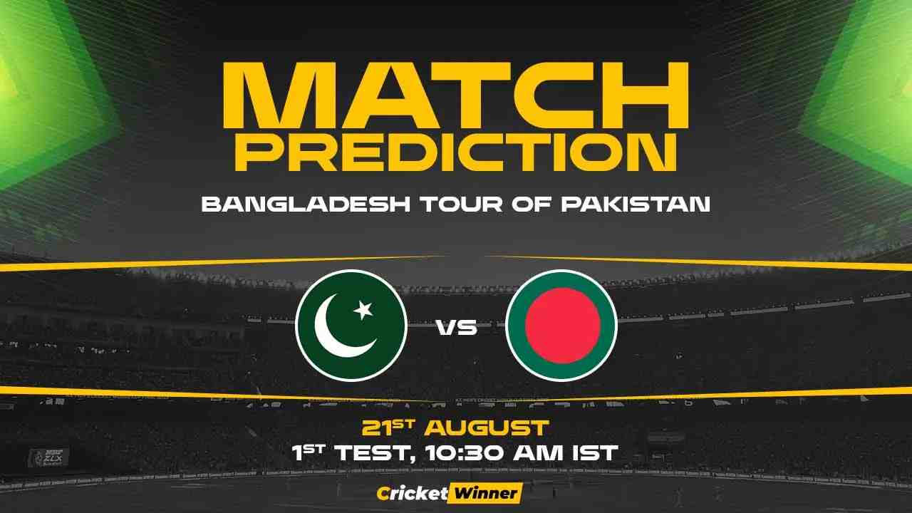 PAK vs BAN 1st Test Match Prediction- Who Will Win Today's Match Between Pakistan and Bangladesh