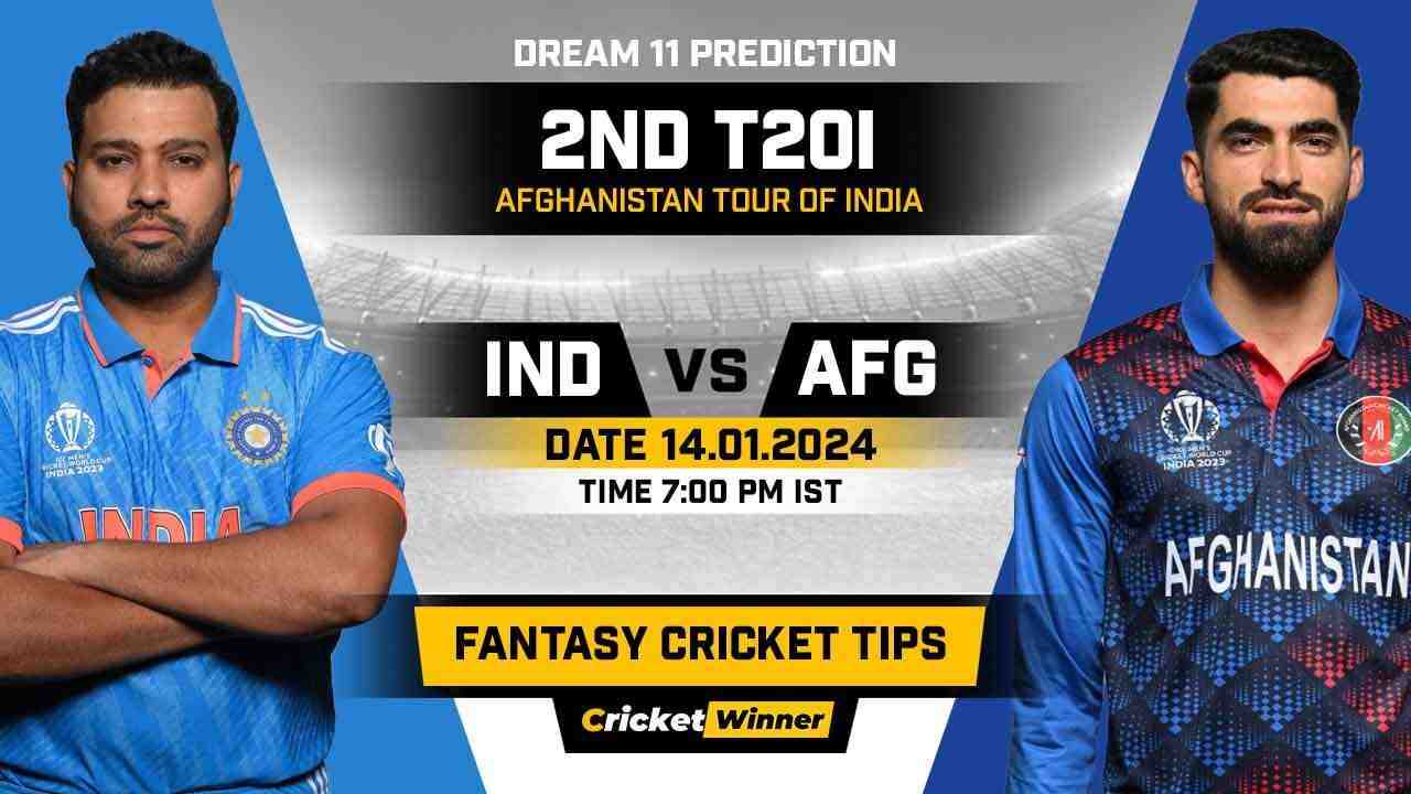 IND vs AFG Dream11 Prediction, Fantasy Cricket Tips, Probable Playing XI, Pitch Report & Injury Updates For 2nd T20I