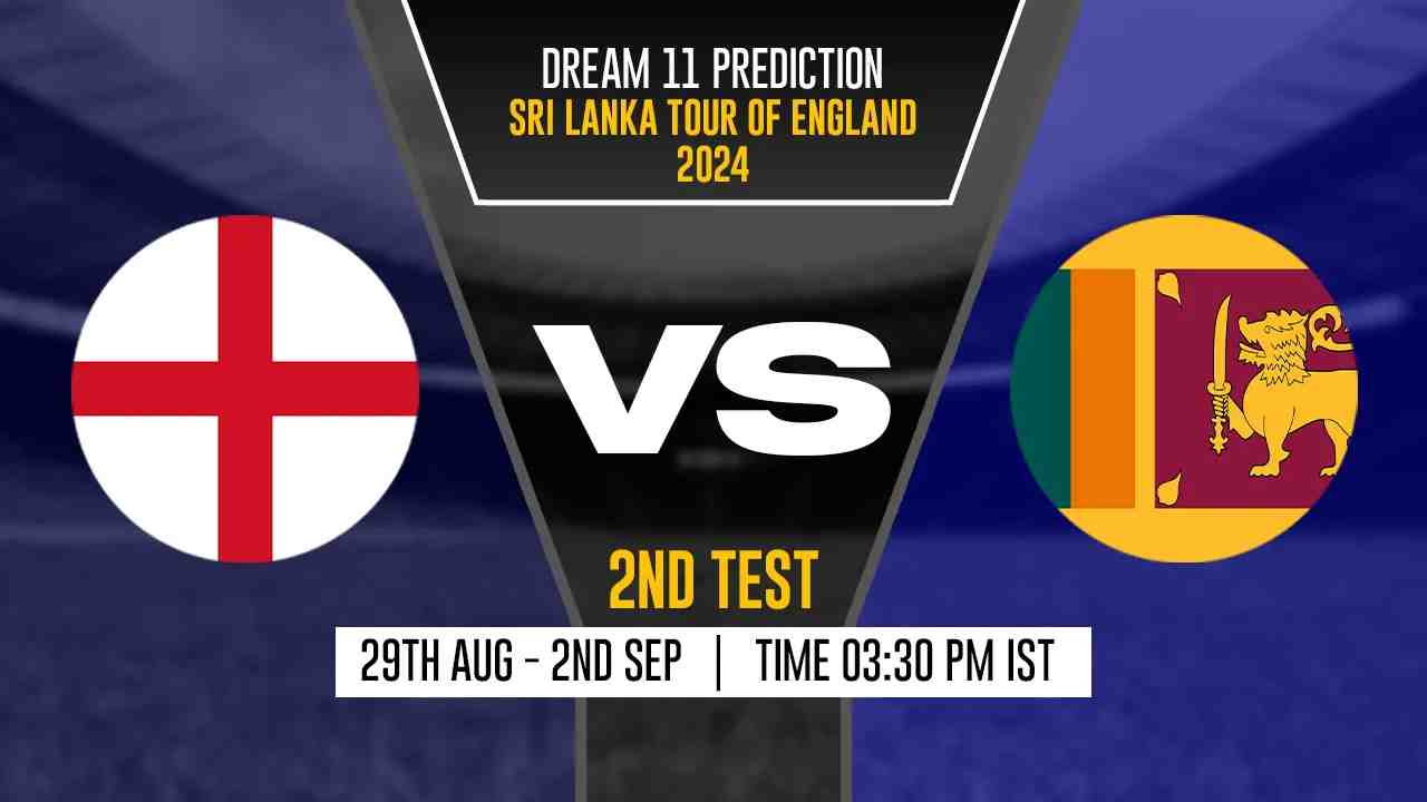 SL vs ENG Dream11 Prediction, Fantasy Cricket Tips, Probable Playing XI, Pitch Report & Injury Updates For 2nd Test Match