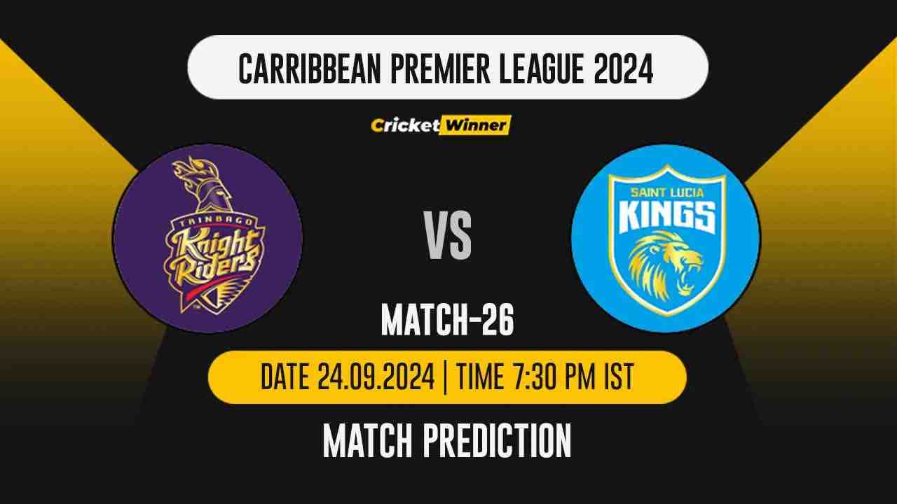 CPL 2024: 26th Match, TKR vs SLK, Match Prediction - Who Will Win Today?