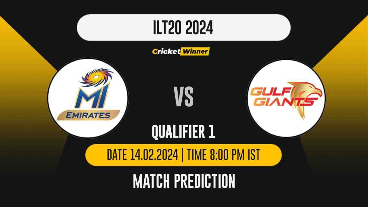 MIE vs GG Match Prediction- Who Will Win Today’s T20 Match Between MI Emirates and Gulf Giants, ILT20, Qualifier 1