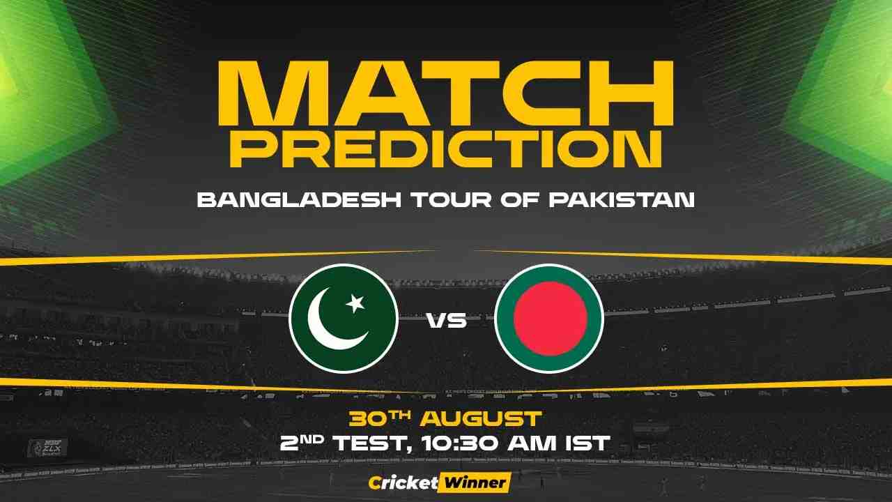 PAK vs BAN 2nd Test Match Prediction- Who Will Win Today's Match Between Pakistan and Bangladesh