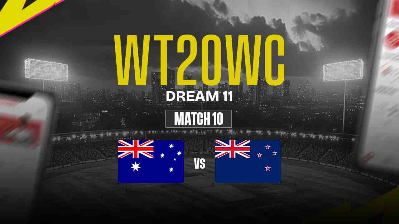 AUS-W vs NZ-W Dream11 Prediction, Australia-W vs New Zealand-W, 10th Match