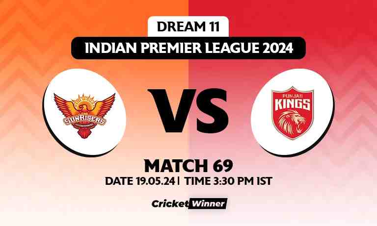 SRH vs PBKS Dream11 Prediction, Fantasy Cricket Tips, Probable Playing XI, Pitch Report &amp; Injury Updates For 69th Match