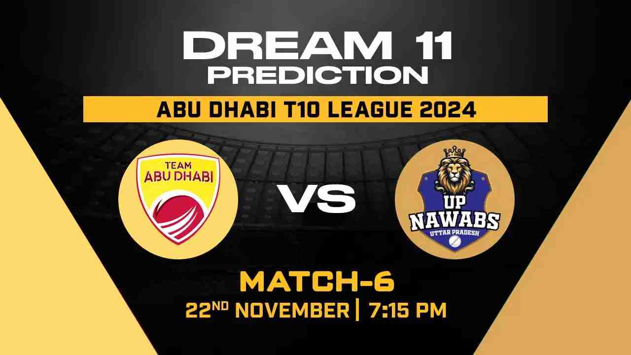 UPN vs TAB Dream11 Prediction, UP Nawabs vs Team Abu Dhabi, 06th Match