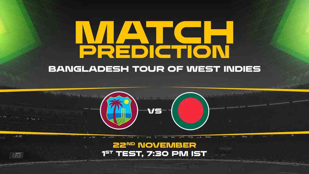 WI vs BAN 1st Test, Match Prediction- Who Will Win Today?