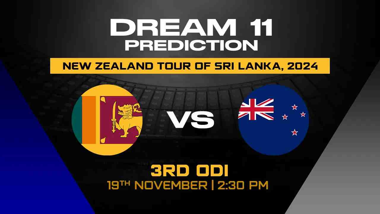 SL vs NZ Dream11 Prediction, Sri Lanka vs New Zealand, 3rd ODI