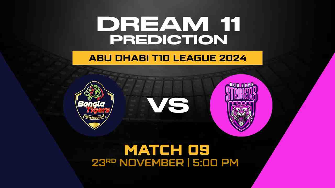 NYS vs BT Dream11 Prediction, New York Strikers vs Bangla Tigers, 09th Match