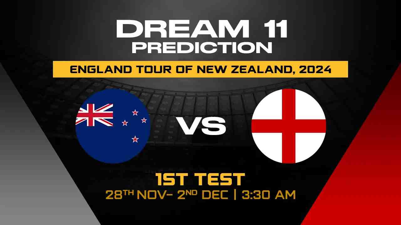 NZ vs ENG Dream11 Prediction, New Zealand vs England, 1st Test