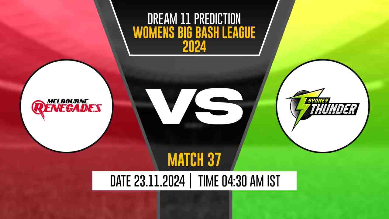 MR-W vs ST-W Dream11 Prediction, Melbourne Renegades-W vs Sydney Thunder-W, 37th Match