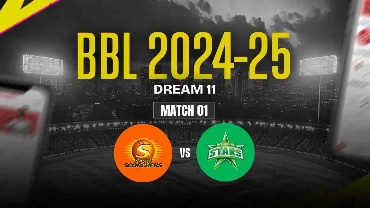 PS vs MS Dream11 Prediction, Perth Scorchers vs Melbourne Stars, 01st Match