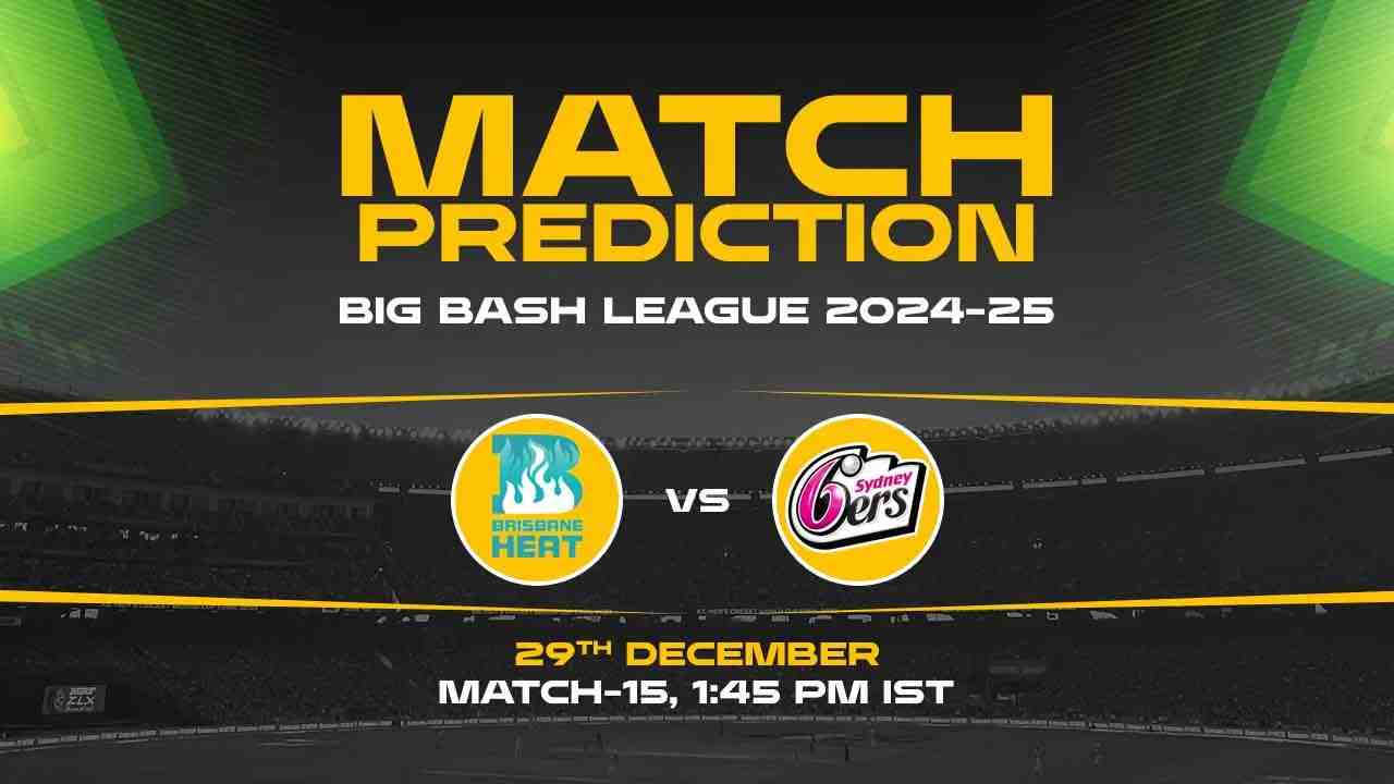 Big Bash League: 15th Match, BH vs SS, Match Prediction - Who Will Win Today?