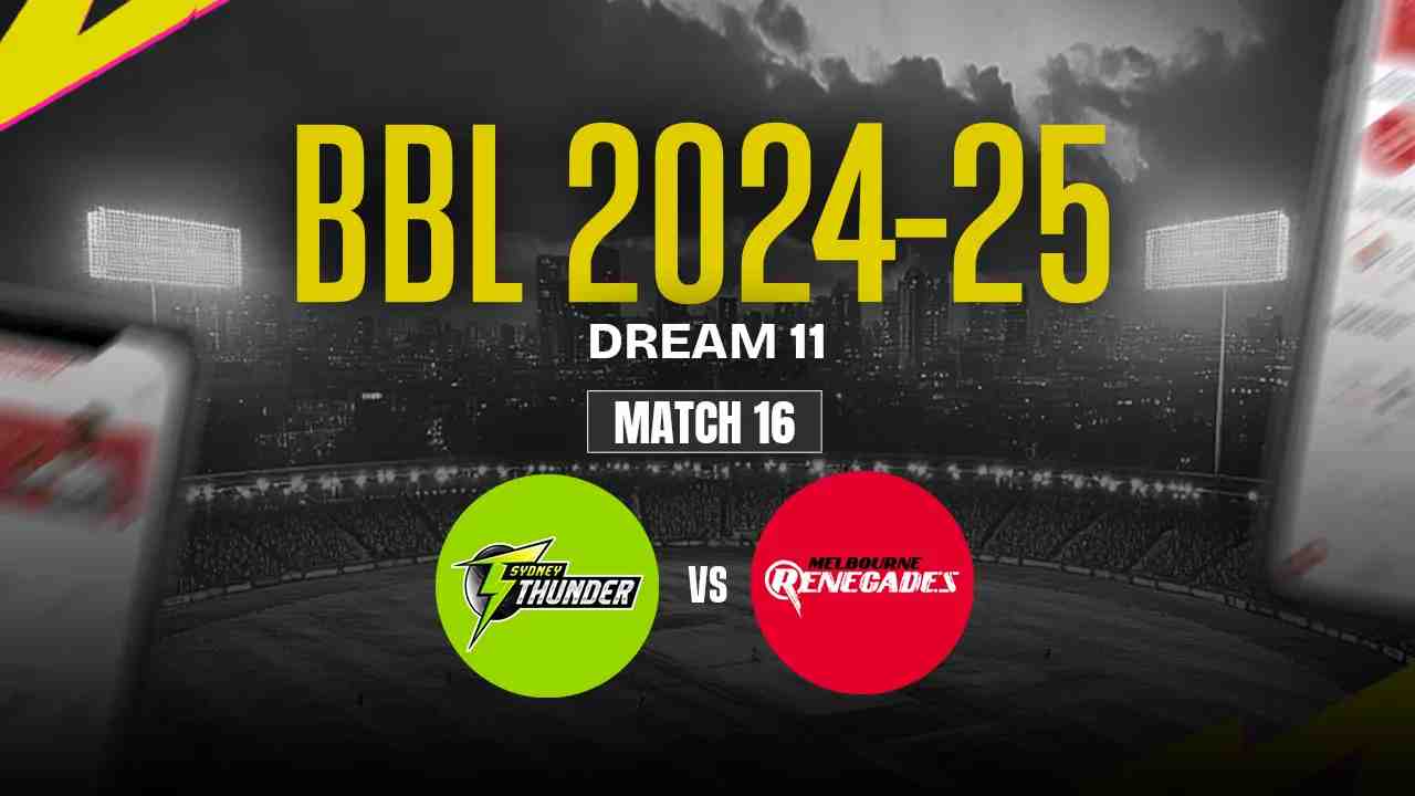 ST vs MR Dream11 Prediction, Sydney Thunder vs Melbourne Renegades, 16th Match