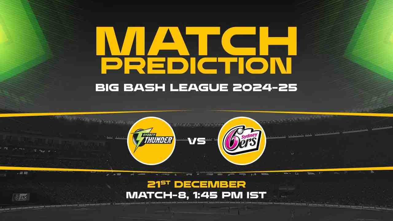 Big Bash League: 8th Match, ST vs SS, Match Prediction - Who Will Win Today?