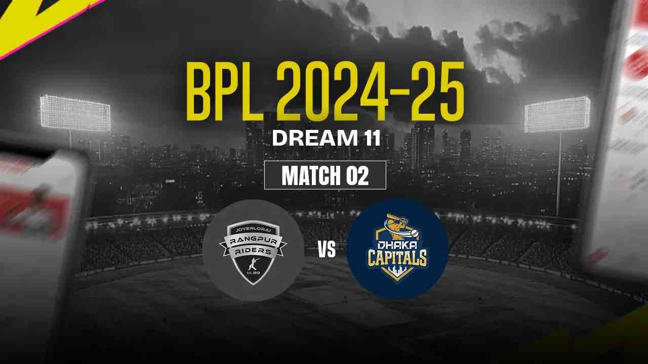 RAN vs DC Dream11 Prediction, Rangpur Riders vs Dhaka Capitals, 02nd Match